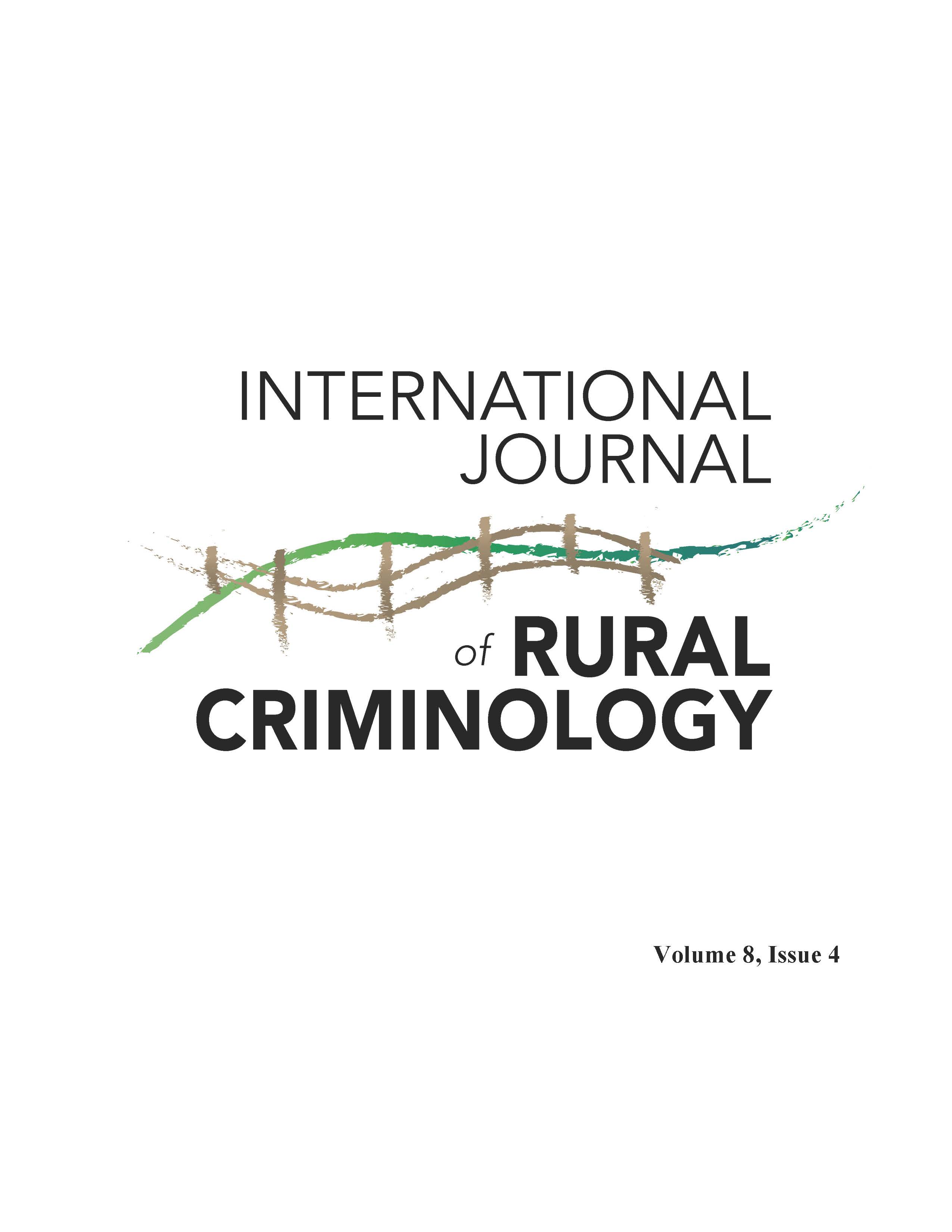 Front cover for International Journal of Rural Criminology, Vol. 8, No. 4